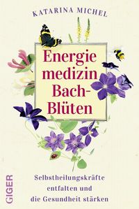 Produktbild: Energiemedizin Bach-Bl&uuml;ten