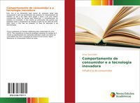 Produktbild: Comportamento de consumidor e a tecnologia inovadora
