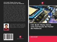 Produktbild: CSC BLDC Motor Drive com Correc&ccedil;&atilde;o do Factor de Pot&ecirc;ncia