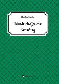 Produktbild: Meine Bunte Gedichte Sammlung