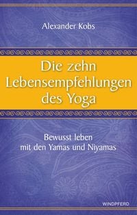 Produktbild: Die zehn Lebensempfehlungen des Yoga