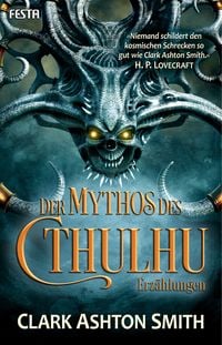 Bild vom Artikel Der Mythos des Cthulhu vom Autor Clark Ashton Smith