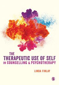 Produktbild: The Therapeutic Use of Self in Counselling and Psychotherapy