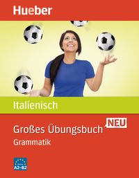 Produktbild: Gro&szlig;es &Uuml;bungsbuch Italienisch Neu