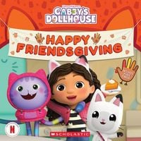 Produktbild: Happy Friendsgiving! (Gabby's Dollhouse Storybook)