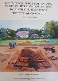 Produktbild: The Emperor Nero's Pottery and Tilery at Little London, Pamber, by Silchester, Hampshire