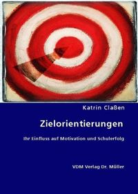 Produktbild: Cla&szlig;en, K: Zielorientierungen