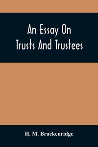 Produktbild: An Essay On Trusts And Trustees
