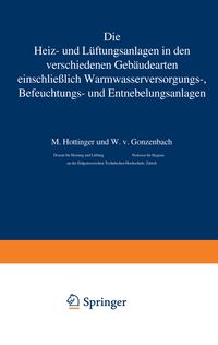 Produktbild: Die Heiz- und L&uuml;ftungsanlagen in den verschiedenen Geb&auml;udearten einschlie&szlig;lich Warmwasserversorungs-, Befeuchtungs- und Entnebelungsanlagen