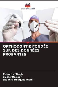 Produktbild: Orthodontie Fond&eacute;e Sur des Donn&eacute;es Probantes