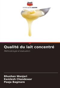 Produktbild: Qualit&eacute; du lait concentr&eacute;