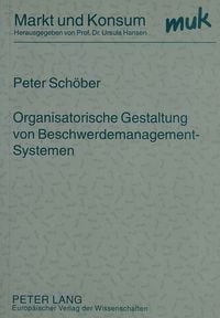 Produktbild: Organisatorische Gestaltung von Beschwerdemanagement-Systemen
