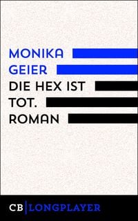 Bild vom Artikel Die Hex ist tot vom Autor Monika Geier