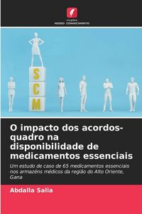 Produktbild: O impacto dos acordos-quadro na disponibilidade de medicamentos essenciais