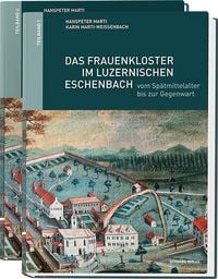 Produktbild: Das Frauenkloster im luzernischen Eschenbach vom Sp&auml;tmittelalter bis zur Gegenwart