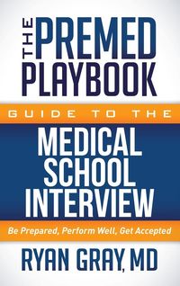 Produktbild: The Premed Playbook Guide to the Medical School Interview