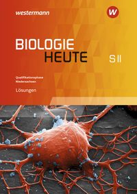 Produktbild: Biologie heute SII. L&ouml;sungen Qualifikationsphase. Niedersachsen