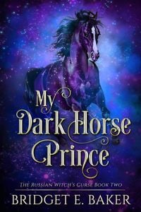 Produktbild: My Dark Horse Prince (The Russian Witch's Curse, #2)