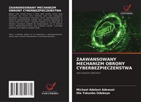 Produktbild: Zaawansowany Mechanizm Obrony Cyberbezpiecze&iquest;stwa