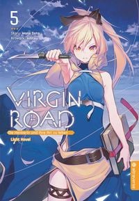 Produktbild: Virgin Road - Die Henkerin und ihre Art zu Leben Light Novel 05
