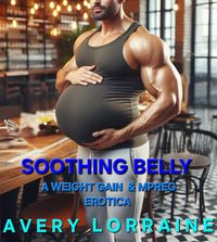 Produktbild: Soothing Belly (MPreg Erotica)