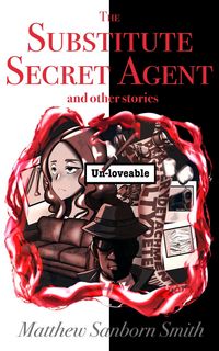 Produktbild: The Substitute Secret Agent and Other Stories