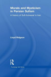 Produktbild: Morals and Mysticism in Persian Sufism