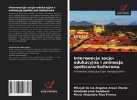 Produktbild: Interwencja socjo-edukacyjna i animacja spo&iquest;eczno-kulturowa