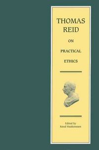 Produktbild: Reid, T: Thomas Reid on Practical Ethics
