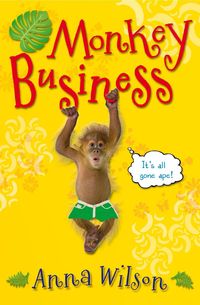 Bild vom Artikel Monkey Business vom Autor Anna Wilson