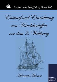 Produktbild: Entwurf und Einrichtung von Handelsschiffen vor dem 2. Weltkrieg