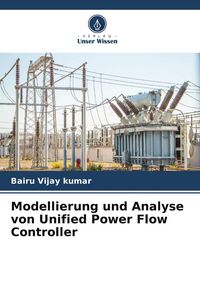 Produktbild: Modellierung und Analyse von Unified Power Flow Controller