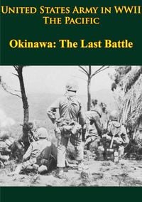 Produktbild: United States Army in WWII - the Pacific - Okinawa: the Last Battle