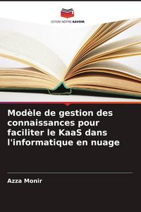 Produktbild: Mod&egrave;le de gestion des connaissances pour faciliter le KaaS dans l'informatique en nuage