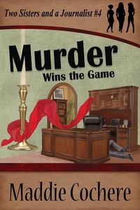 Produktbild: Murder Wins the Game (Two Sisters and a Journalist, #4)