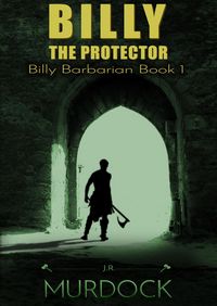 Produktbild: Billy the Protector: Billy Barbarian Book 1
