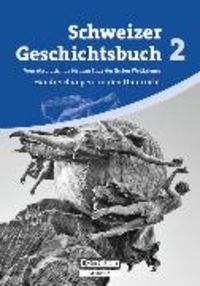 Produktbild: Schweizer Geschichtsbuch - Ausgabe ab 2011 - Band 2