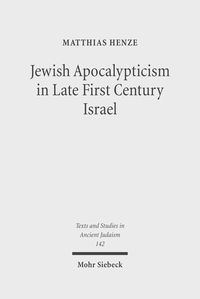 Produktbild: Jewish Apocalypticism in Late First Century Israel