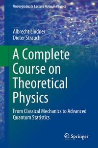 Produktbild: A Complete Course on Theoretical Physics