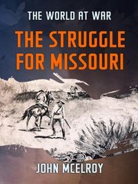 Produktbild: The Struggle for Missouri