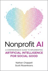 Produktbild: Nonprofit AI - A Comprehensive Guide to Implementing Artificial Intelligence for Social Good
