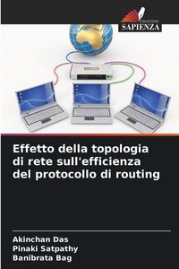Produktbild: Effetto della topologia di rete sull'efficienza del protocollo di routing