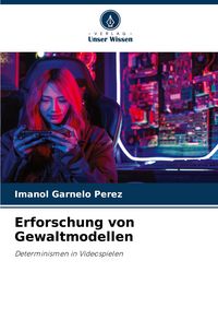 Produktbild: Erforschung von Gewaltmodellen