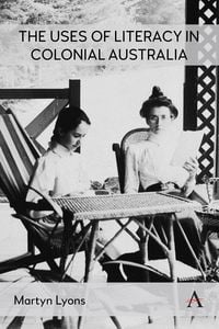 Produktbild: The Uses of Literacy in Colonial Australia