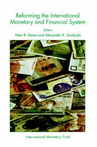 Produktbild: Reforming the International Monetary and Financial System