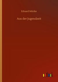 Produktbild: Aus der Jugendzeit