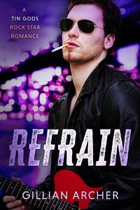 Produktbild: Refrain (Tin Gods Rock Stars, #2)