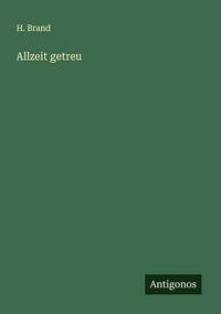 Produktbild: Allzeit getreu