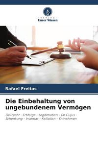 Produktbild: Die Einbehaltung von ungebundenem Verm&ouml;gen