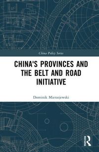Produktbild: Mierzejewski, D: China's Provinces and the Belt and Road Ini